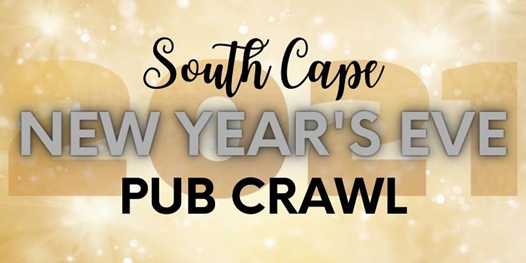 South Cape New Year's Eve Pub Crawl